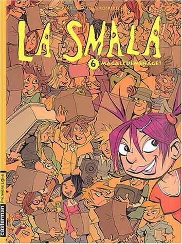 La smala. Vol. 6. Magali déménage !