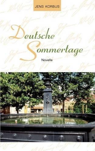 Deutsche Sommertage: Novelle