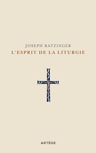 L'esprit de la liturgie