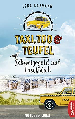 Taxi, Tod und Teufel -Schweigegeld mit Inselblick