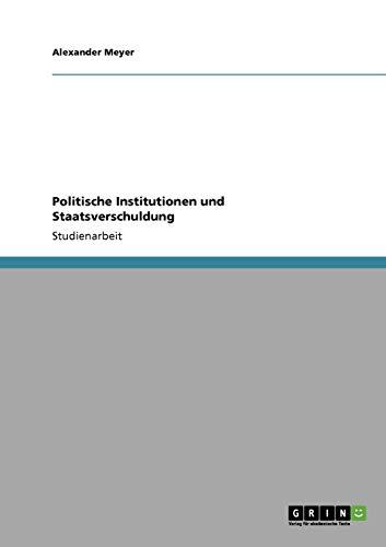 Politische Institutionen und Staatsverschuldung