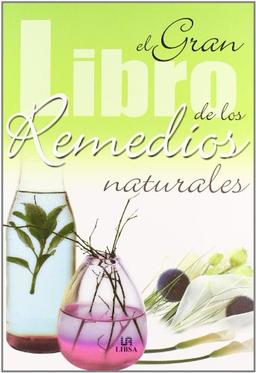 El gran libro de los remedios naturales (Mucho más, Band 7)