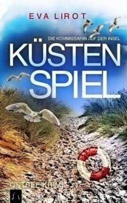 KÜSTENSPIEL: Ostseekrimi - Inselkrimi (Die Kommissarin auf der Insel, Band 4)