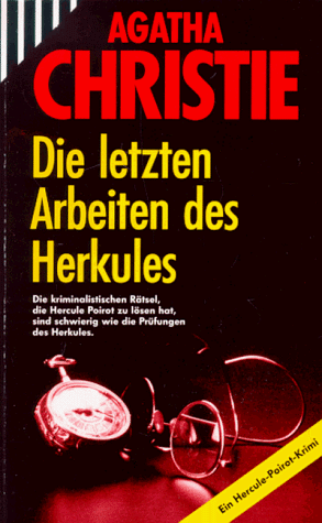 Die letzten Arbeiten des Herkules. Mit Hercule Poirot.