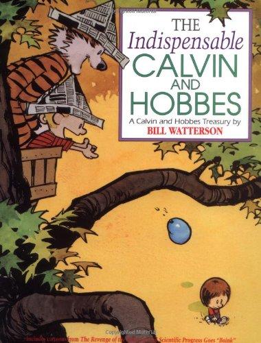 The Indispensable Calvin and Hobbes (Calvin & Hobbes)