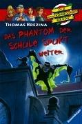 Die Knickerbocker-Bande 47: Das Phantom der Schule spukt weiter