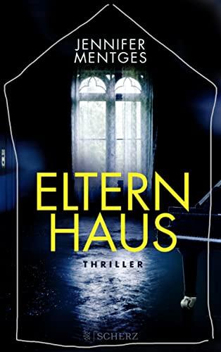 Elternhaus: Thriller