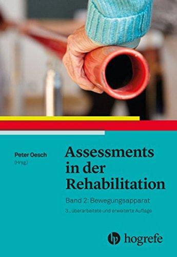 Assessments in der Rehabilitation: Band 2. Bewegungsapparat