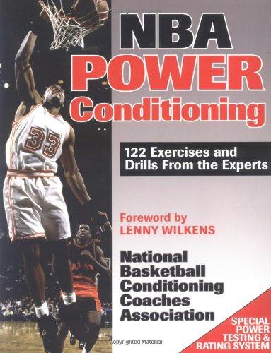 NBA Power Conditioning: 122 Exercises and Drills from the Experts (Basketball)