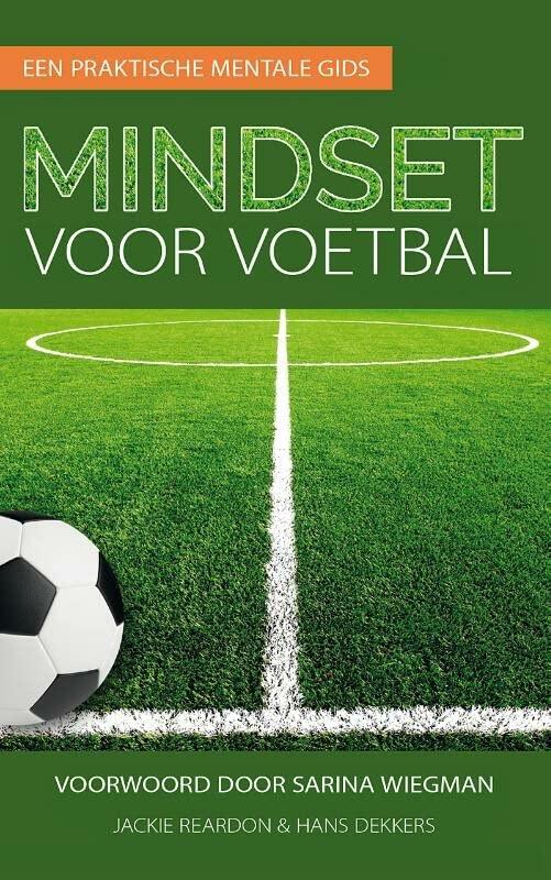 Mindset voor voetbal: een praktische mentale gids