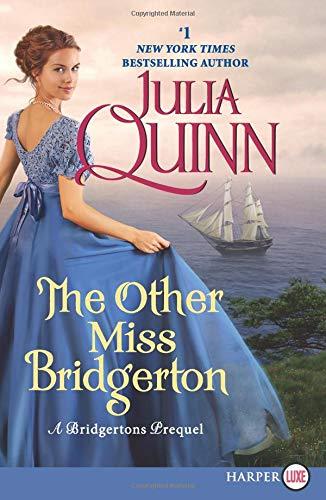 The Other Miss Bridgerton: A Bridgertons Prequel