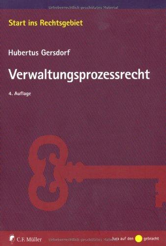 Verwaltungsprozessrecht (Start ins Rechtsgebiet)