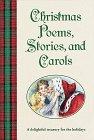 Christmas Poems, Stories, & Carols