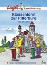 Logli Leseförderung: Klassenfahrt zur Ritterburg