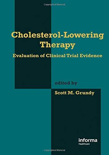 Cholesterol-Lowering Therapy: Evaluation of Clinical Trial Evidence