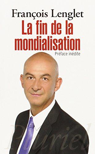 La fin de la mondialisation