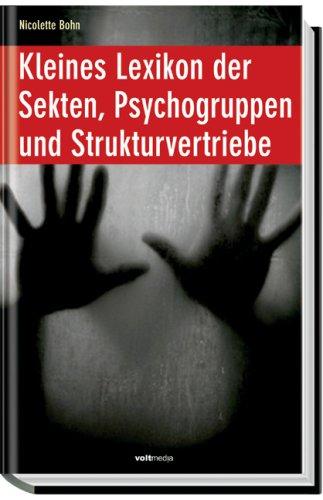 Kleines Lexikon der Sekten, Psychogruppen und Strukturvertriebe