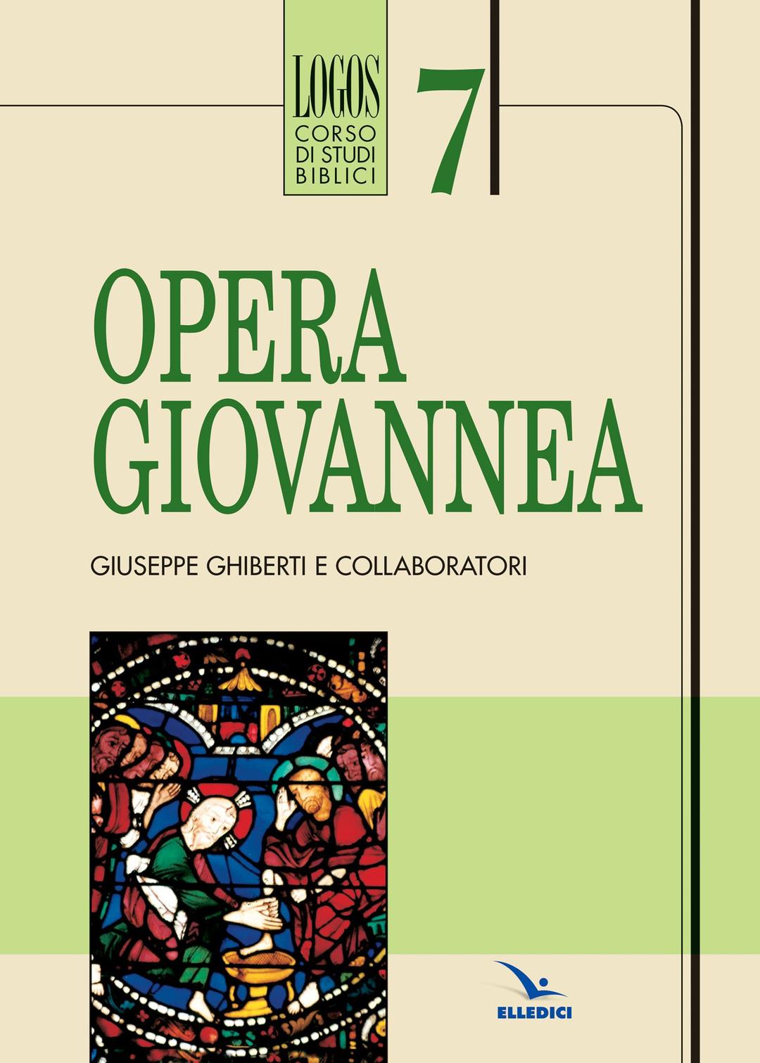 Opera giovannea (Logos - Corso di studi biblici, Band 7)