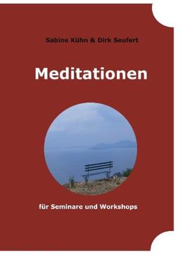 Meditationen für Seminare und Workshops