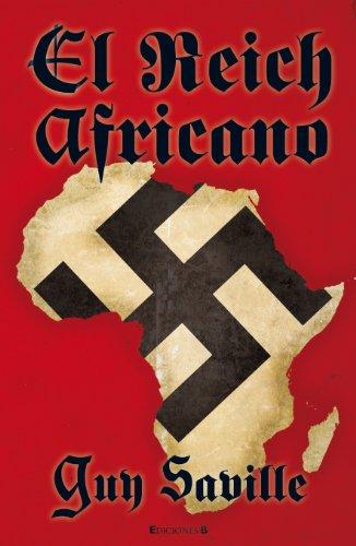 El reich africano / The Afrika Reich