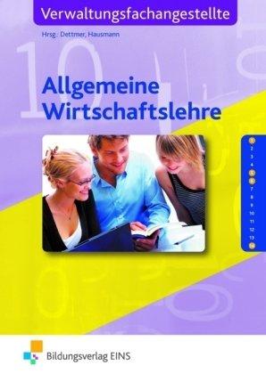 Allgemeine Wirtschaftslehre für Verwaltungsfachangestellte, EURO, Lehrbuch