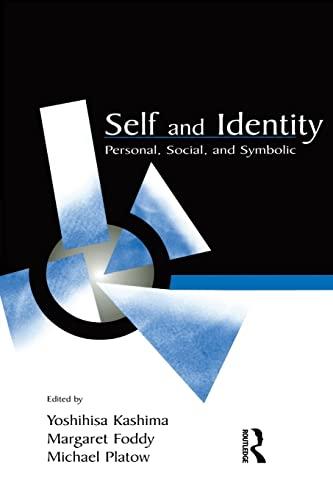 Self and Identity: Personal, Social, and Symbolic