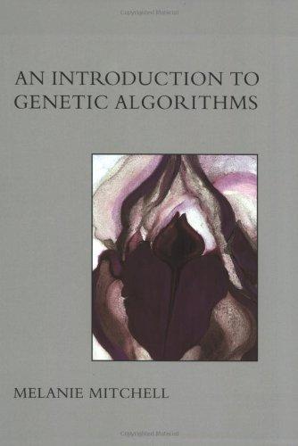 An Introduction to Genetic Algorithms (Complex Adaptive Systems)