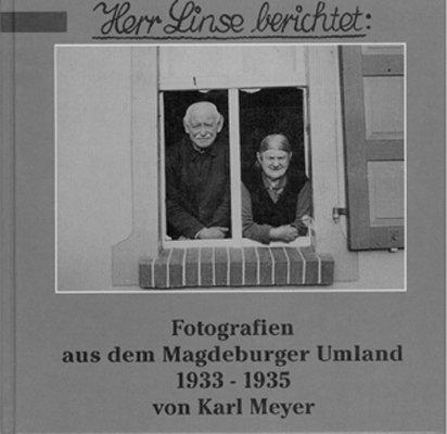 Herr Linse berichtet:: Fotografien aus dem Magdeburger Umland 1933-1935