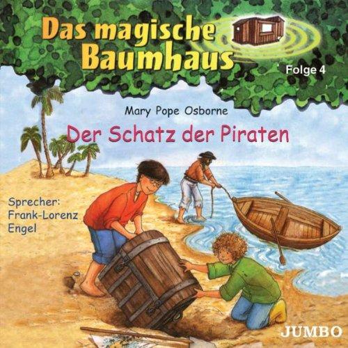 Das Magische Baumhaus 4/Piraten,der Schatz der