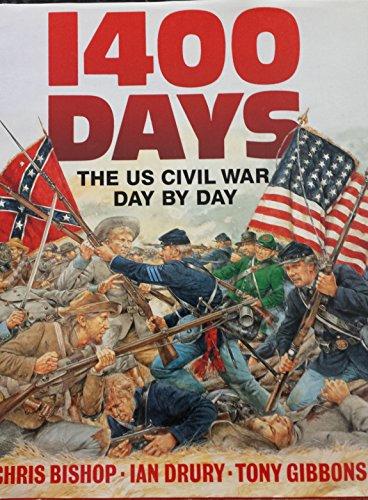 1400 DAYS: United States Civil War Day by Day