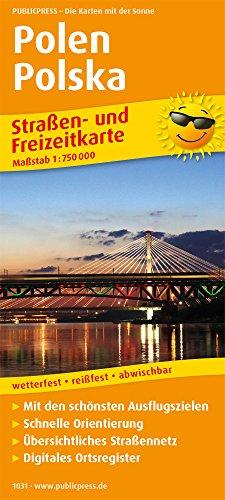 Polen, Polska: Straßen- und Freizeitkarte mit Touristischen Straßen, Highlights der Region und digitalem Ortsregister. 1:750.000 (Straßen- und Freizeitkarte / StuF)