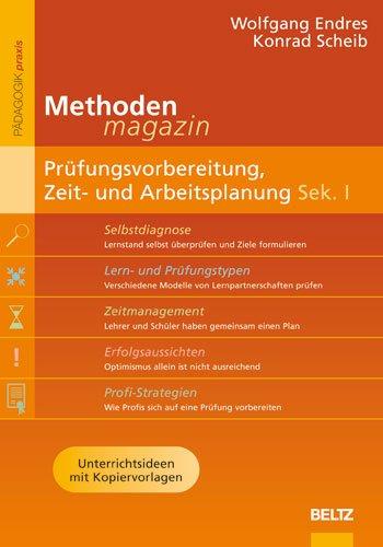 Prüfungsvorbereitung, Zeit- und Arbeitsplanung Sek. I: Methoden-Magazin (Beltz Praxis)