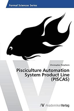 Pisciculture Automation System Product Line (PISCAS)