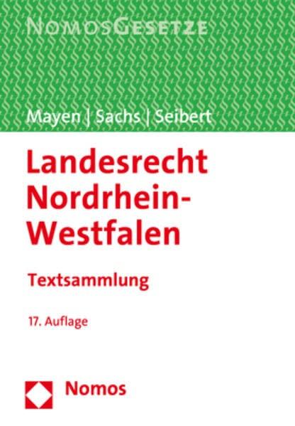 Landesrecht Nordrhein-Westfalen: Textsammlung - Rechtsstand: 1. September 2022