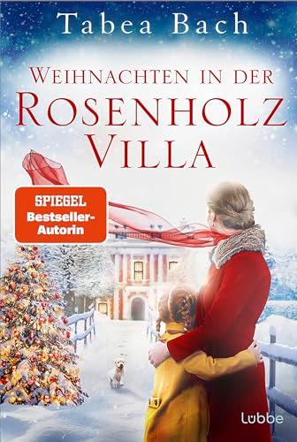 Weihnachten in der Rosenholzvilla: Eine Geschichte im Tessin. Weihnachten in der italienischen Schweiz – erzählt von Bestsellerautorin Tabea Bach (Rosenholzvilla-Saga)