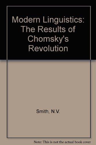 Modern Linguistics: The Results of Chomsky's Revolution