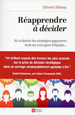 Réapprendre à décider