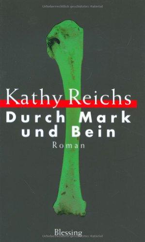 Durch Mark und Bein. Der vierte Fall von Tempe Brennan