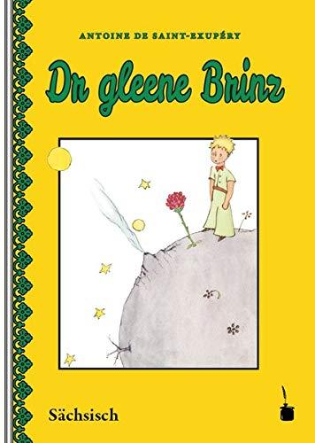 Dr gleene Brinz: Ausgabe in sächsischer Mundart