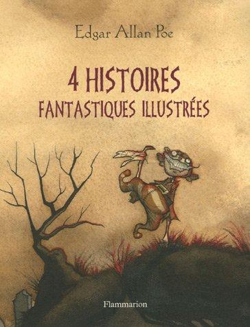 4 histoires fantastiques illustrées