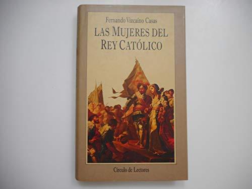 Las mujeres del Rey Católico