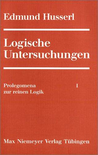 Logische Untersuchungen, Bd. I / Bd. II/1 / Bd. II/2