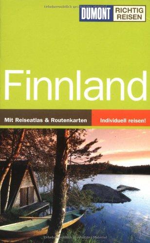 DuMont Richtig Reisen Reiseführer Finnland: Mit Reiseatlas & Routenkarten. Individuell reisen!