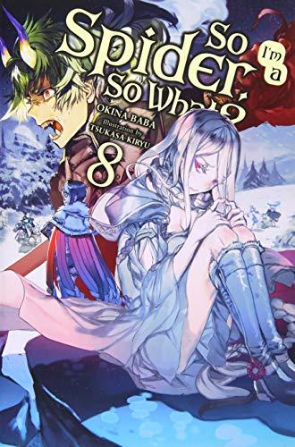 So I'm a Spider, So What?, Vol. 8 (light novel)