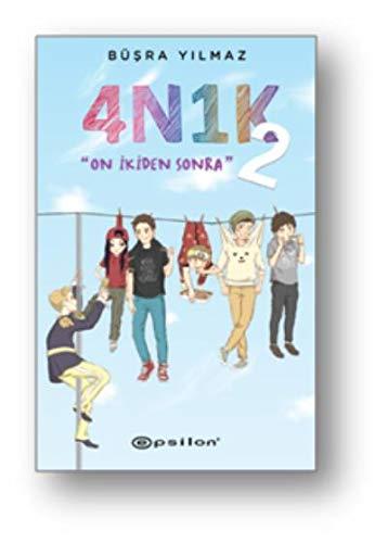 4N1K - On Ikiden Sonra 2: "On İkiden Sonra"