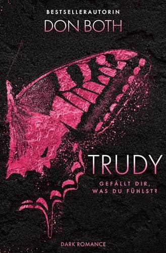 Trudy: Gefällt dir, was du fühlst? (EDEN - Dark Paradise)