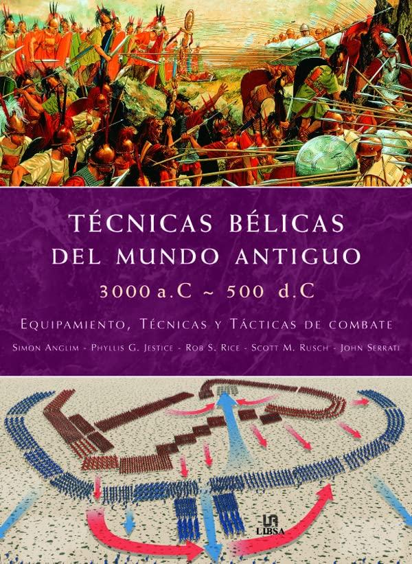 Técnicas bélicas del mundo antiguo