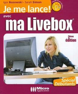 Je me lance avec ma Livebox