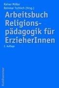 Arbeitsbuch Religionspädagogik für ErzieherInnen