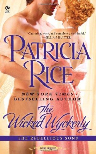 The Wicked Wyckerly (Rebellious Sons, Band 1)